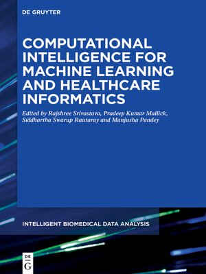 cover image of Computational Intelligence for Machine Learning and Healthcare Informatics